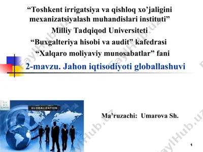2-mavzu. jahon iqtisodiyoti globallashuvi — PPT