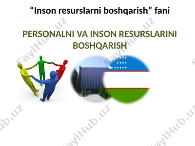 inson resurslarni boshqarish — PPTX