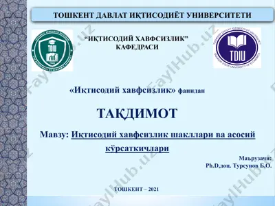 iqtisodiy xavfsizlik shakllari va asosiy ko‘rsatkichlari — PPTX
