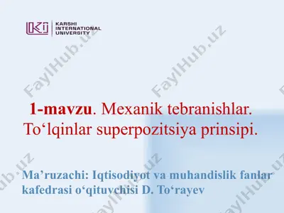 mexanik tebranishlar va to‘lqinlar superpozitsiya prinsipi — PPTX