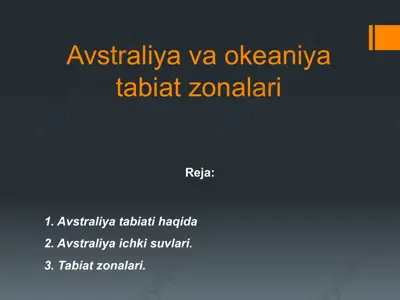 avstraliya va okeaniya tabiat zonalari — PPTX