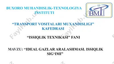 ideal gazlar aralashmasi. issiqlik sig‘imi — PPTX