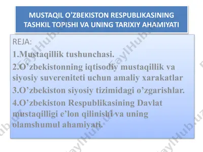 mustaqil o’zbekiston respublikasining tashkil topishi va uning tarixiy ahamiyati — PPTX