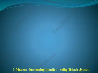 davlatning byudjet – soliq (fiskal) siyosati taqdimoti — PPTX