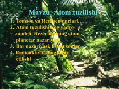 atom tuzilishi: tomson va rentgen nurlari — PPTX