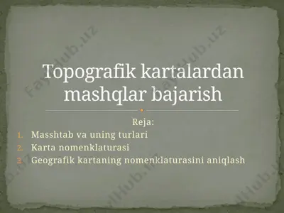 topografik kartalardan mashqlar bajarish — PPTX
