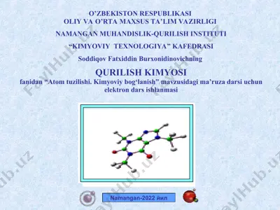 “atom tuzilishi. kimyoviy bog‘lanish” mavzusidagi elektron dars ishlanmasi — PPT
