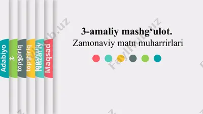 3-amaliy mashg‘ulot: zamonaviy matn muharrirlari — PPTX