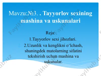 tayyorlov sexining mashina va uskunalari — PPTX