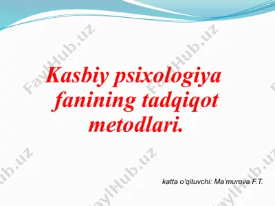 kasbiy psixologiya fanining tadqiqot metodlari — PPTX