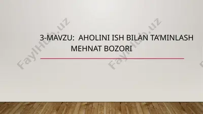 aholini ish bilan ta’minlash va mehnat bozori — PPTX