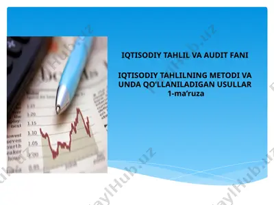 iqtisodiy tahlil va audit fani (1-ma’ruza) — PPT