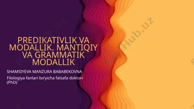predikativlik va modallik. mantiqiy va grammatik modallik — PPTX