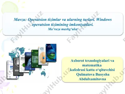 operatsion tizimlar va ularning turlari. windows operatsion tizimining imkoniyatlari — PPTX