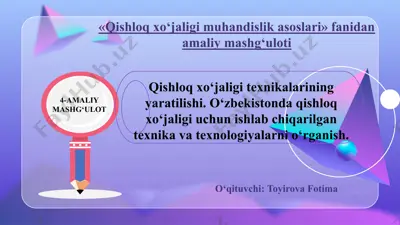 “qishloq xo‘jaligi muhandislik asoslari” fanining 4-amaliy mashg‘uloti — PPTX