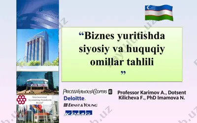 biznes yuritishda siyosiy va huquqiy omillar tahlili — PPT