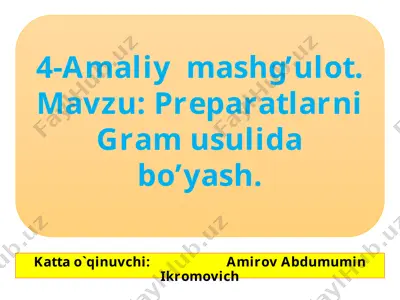 preparatlarni gram usulida bo’yash — PPTX