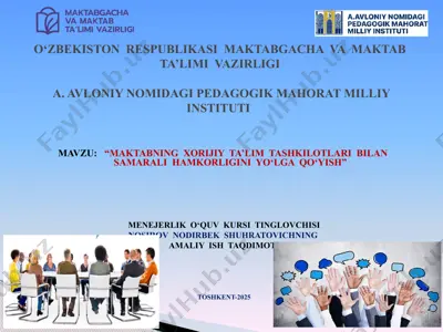 maktabning xorijiy ta’lim tashkilotlari bilan samarali hamkorligini yo‘lga qo‘yish — PPTX