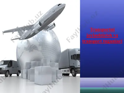 transportni joylashtirish va transport tugunlari — PPTX