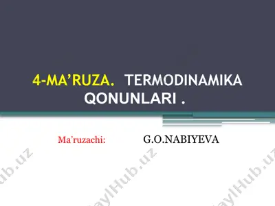 4-ma’ruza. termodinamika qonunlari — PPTX