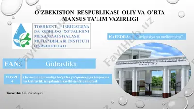 quvurninng uzunligi bo‘yicha yo‘qotilgan energiya (napor)ni va gidravlik ishqalanish koeffitsientini aniqlash — PPTX