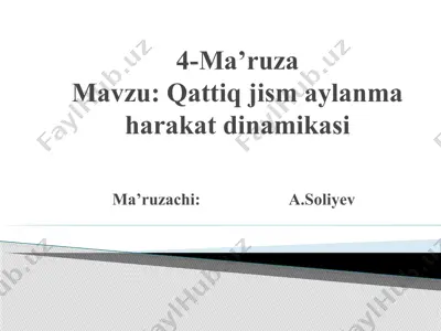 qattiq jism aylanma harakat dinamikasi — PPTX