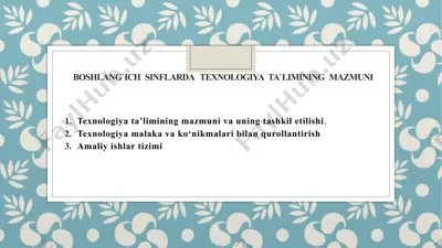 boshlang‘ich sinflarda texnologiya ta’limining mazmuni — PPTX