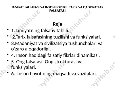 jamiyat falsafasi va inson borligi. tarix va qadriyatlar falsafasi — PPTX