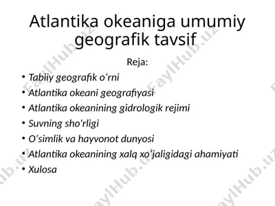 atlantika okeaniga umumiy geografik tavsif — PPTX