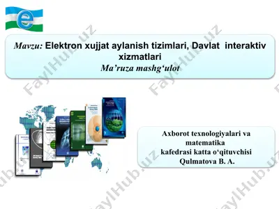 elektron hujjat aylanish tizimlari va davlat interaktiv xizmatlari — PPTX