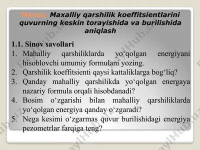 maxalliy qarshilik koeffitsientlarini quvurning keskin torayishida va burilishida aniqlash — PPTX