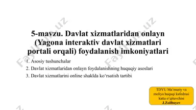 davlat xizmatlaridan onlayn (yagona interaktiv davlat xizmatlari portali orqali) foydalanish imkoniyatlari — PPTX