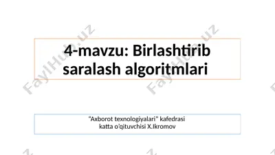 birlashtirib saralash algoritmlari — PPTX
