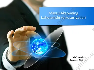 aksiyaning baholanishi va xususiyatlari — PPTX