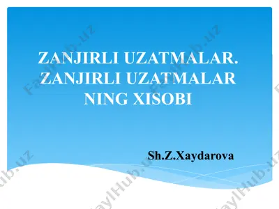 zanjirli uzatmalar — PPTX