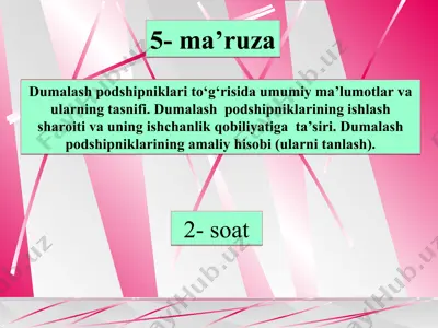 dumalash podshipniklari bo‘yicha 5-ma’ruza — PPT