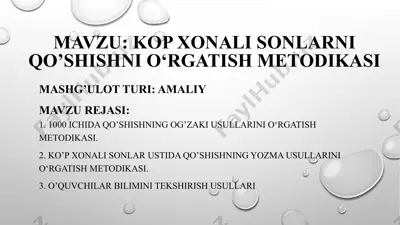 ko‘p xonali sonlarni qo‘shishni o‘rgatish metodikasi — PPTX