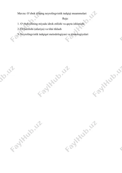 o'zbek tilining neyrolingvistik tadqiqi muammolari — DOCX