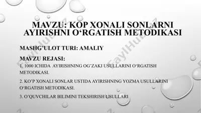 ko‘p xonali sonlarni ayirishni o‘rgatish metodikasi — PPTX