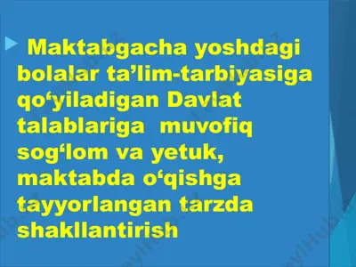 maktabgacha yoshdagi bolalarning rivojlanishi va tayyorlash bo‘yicha davlat talablari (bolajon tayanch dasturi) — PPTX