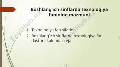 boshlang’ich sinflarda texnologiya fanining mazmuni — PPTX