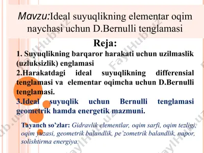 gidravlika: suyuqlikning barqaror harakati va bernulli tenglamasi — PPT