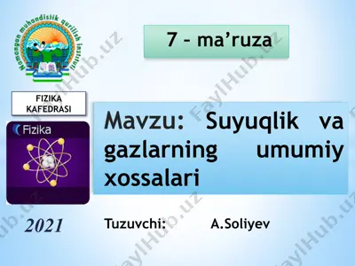 suyuqlik va gazlarning umumiy xossalari — PPTX