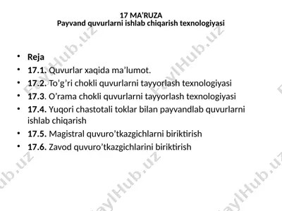 payvand quvurlarni ishlab chiqarish texnologiyasi — PPTX