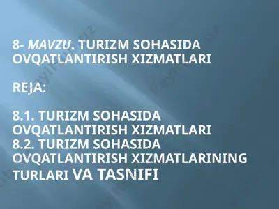 turizm sohasida ovqatlantirish xizmatlari — PPTX