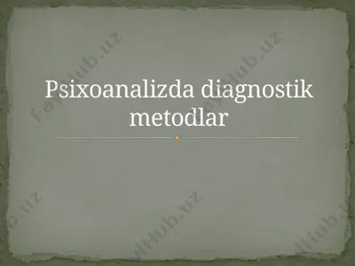 psixoanalizda diagnostik metodlar — PPTX