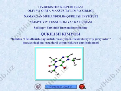 8-mavzu. oksidlanish-qaytarilish reaksiyalari. elektrokimyoviy jarayonlar (elektron dars ishlanmasi) — PPT