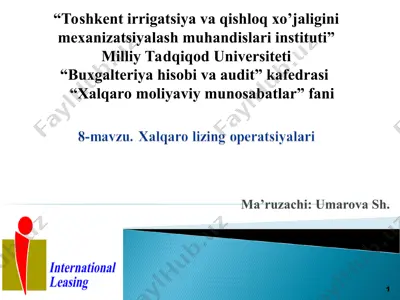 xalqaro lizing operatsiyalarining mohiyati va shakllari — PPT