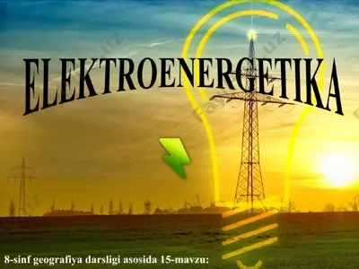 elektroenergetika 8-sinf — PPT
