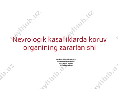 nevrologik kasalliklarda ko‘ruv organining zararlanishi — PPT